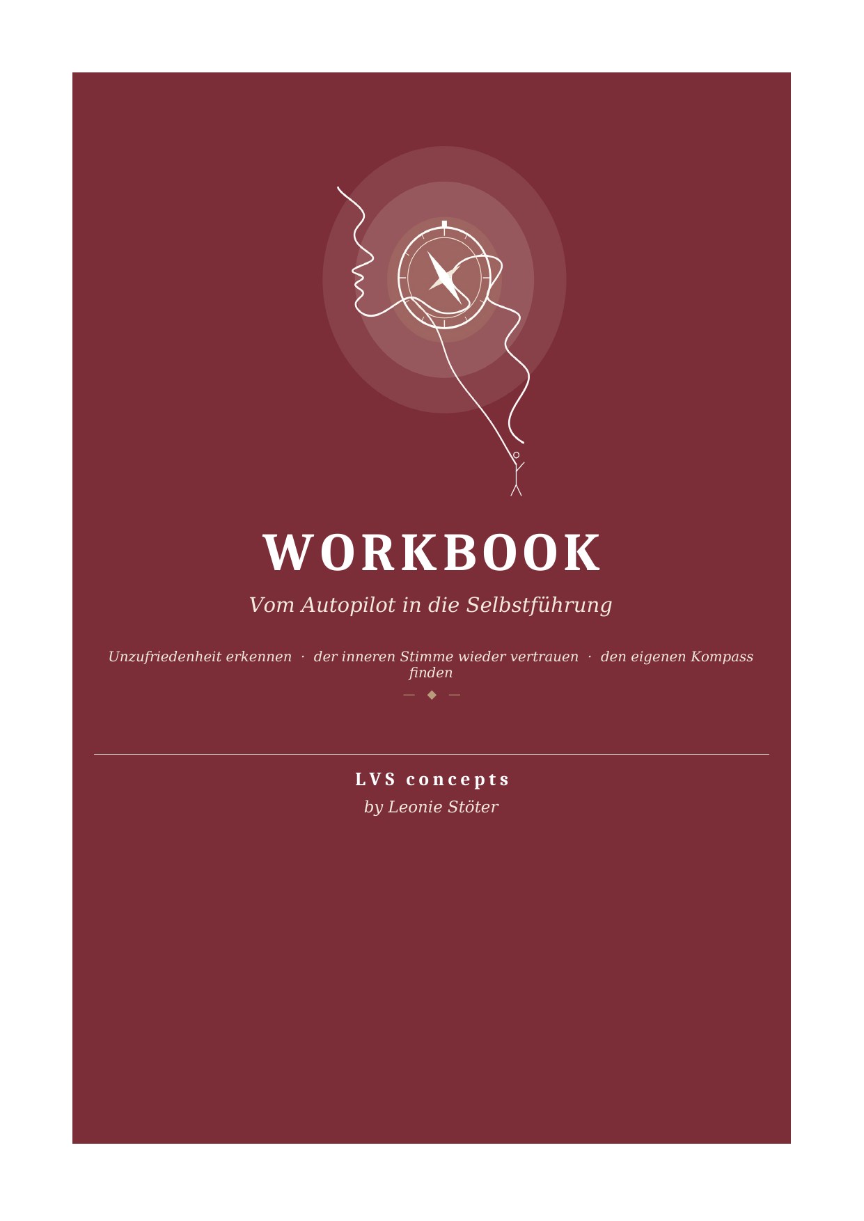 Das Workbook „Vom Autopilot in die Selbstführung“ in Weinrot